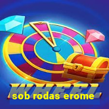 sob rodas erome